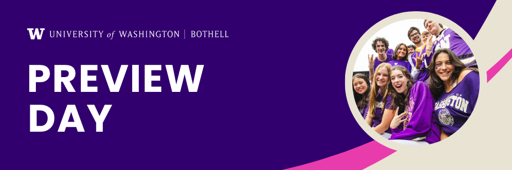 UW Bothell Preview Day